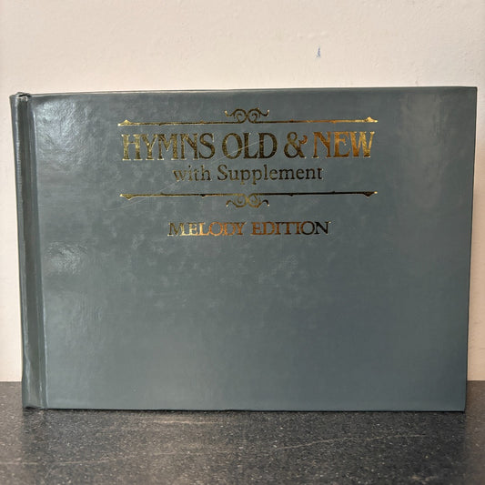 Hymns Old and New with Supplement Melody Edition Hardcover 1991
