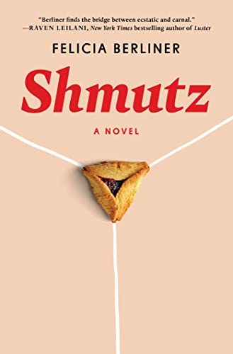 Shmutz: A Novel [Hardcover] Berliner, Felicia