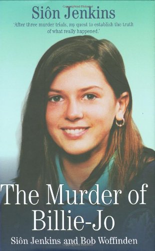 The Murder of Billie Jo [Hardcover] Jenkins, Sion and Woffinden, Bob