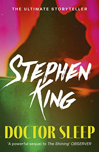 Doctor Sleep: a novel (The Shining) [Paperback] King, Stephen