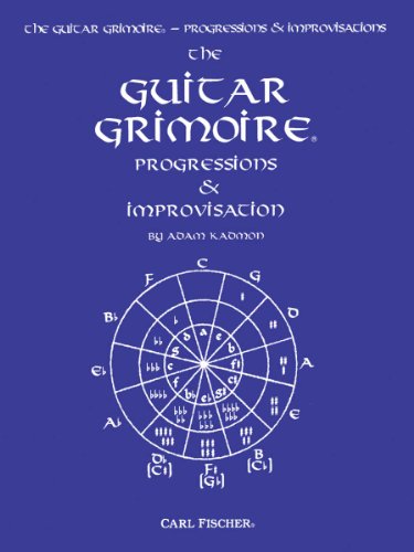 The Guitar Grimoire: Progressions & Improvisation Kadmon, Adam