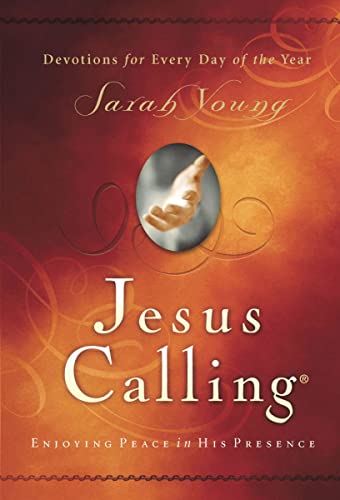 Jesus Calling: Enjoying Peace in His Presence (with Scripture References) (Jesus Calling (R)) [Hardcover] Young, Sarah