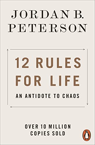 12 Rules for Life: An Antidote to Chaos [Paperback] Peterson, Jordan B.