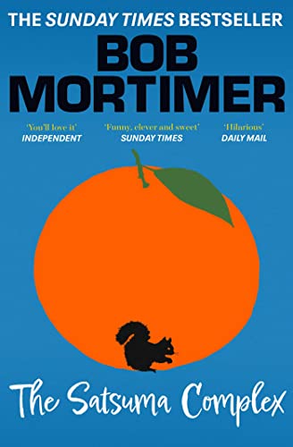 The Satsuma Complex [Paperback] Mortimer, Bob