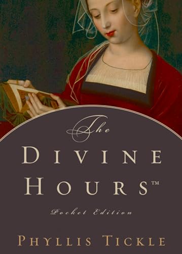 The Divine HoursTM Pocket Edition [Hardcover] Tickle, Phyllis