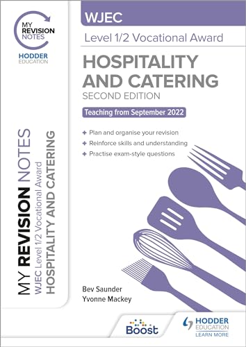 My Revision Notes: WJEC Level 1/2 Vocational Award in Hospitality and Catering, Second Edition [Paperback] Saunder, Bev and Mackey, Yvonne