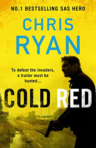 Cold Red: The bullet-fast Russia-Ukraine war thriller from the no.1 bestselling SAS hero [Hardcover] Ryan, Chris