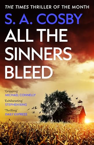 All The Sinners Bleed: the new thriller from the award-winning author of RAZORBLADE TEARS [Paperback] Cosby, S. A.