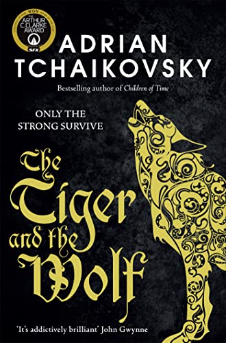 The Tiger and the Wolf: 1 (Echoes of the Fall, 1) [Paperback] Tchaikovsky, Adrian