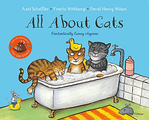 All About Cats: Fantastically Funny Rhymes [Paperback] Wittkamp, Frantz; Scheffler, Axel and Henry Wilson, David