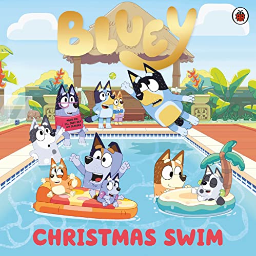 Bluey: Christmas Swim [Paperback] Bluey