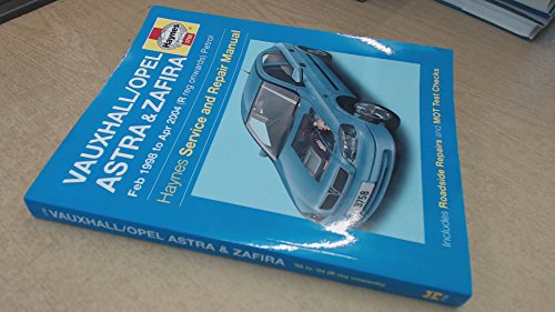 Vauxhall/Opel Astra & Zafira Petrol (Feb 98 - Apr 04) Haynes Manual (Paperback)