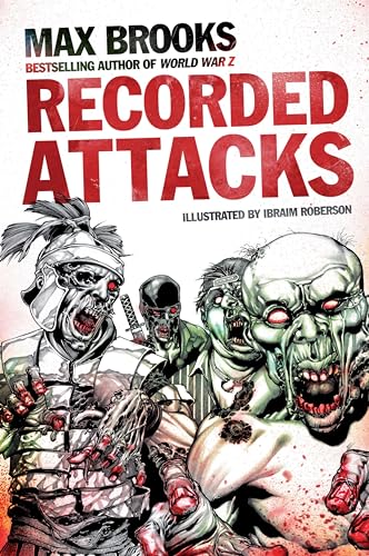 Recorded Attacks [Paperback] Max Brooks and Ibraim Roberson