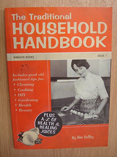 The Traditional Household Handbook [Paperback] Alex Goffey