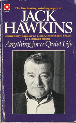 Anything for a Quiet Life (Coronet Books) Hawkins, Jack