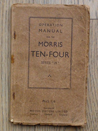 Operation Manual For The Morris Ten-Four Series ''M [Paperback]