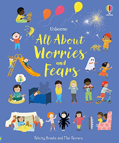 All About Worries and Fears [Hardcover] Brooks, Felicity