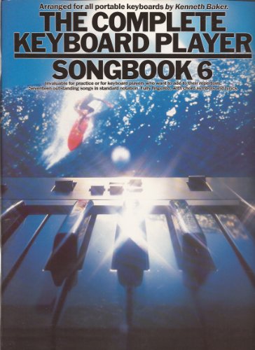 The Complete Keyboard Player Songbook: No 6: Songbook 6