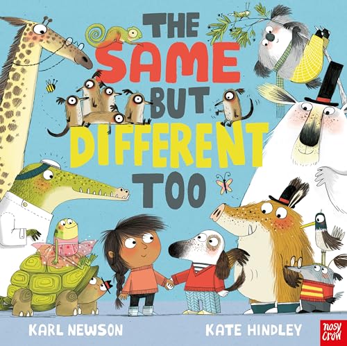 The Same But Different Too [Board book] Karl Newson and Kate Hindley