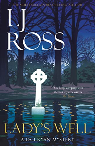 Lady's Well: A DCI Ryan Mystery (The DCI Ryan Mysteries) [Paperback] LJ Ross