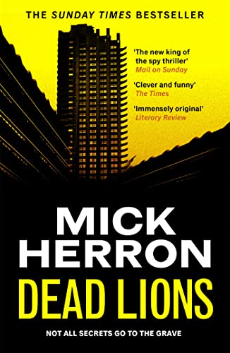 Dead Lions: Slough House Thriller 2 [Paperback] Herron, Mick