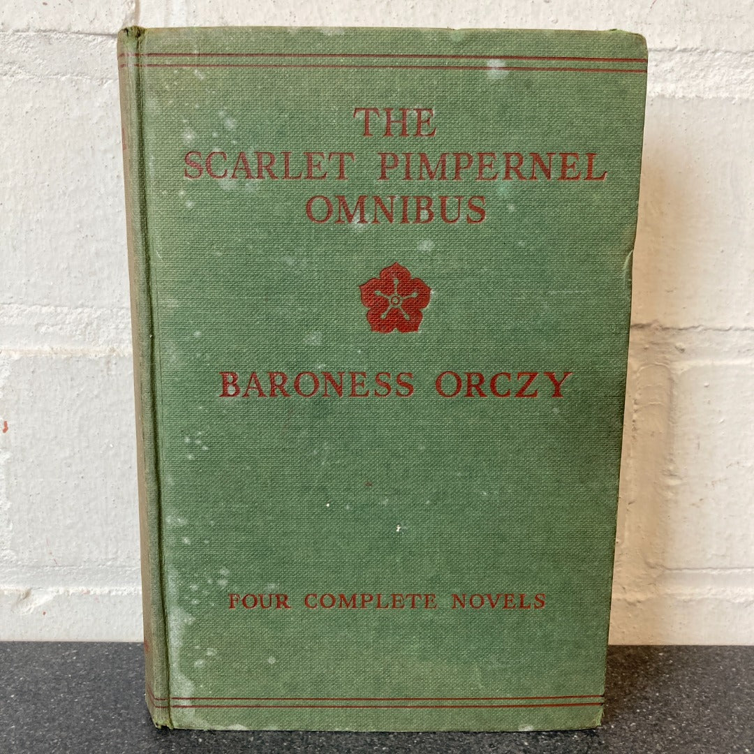 The Scarlet Pimpernel Omnibus Baroness Orczy Four Complete Novels 1952