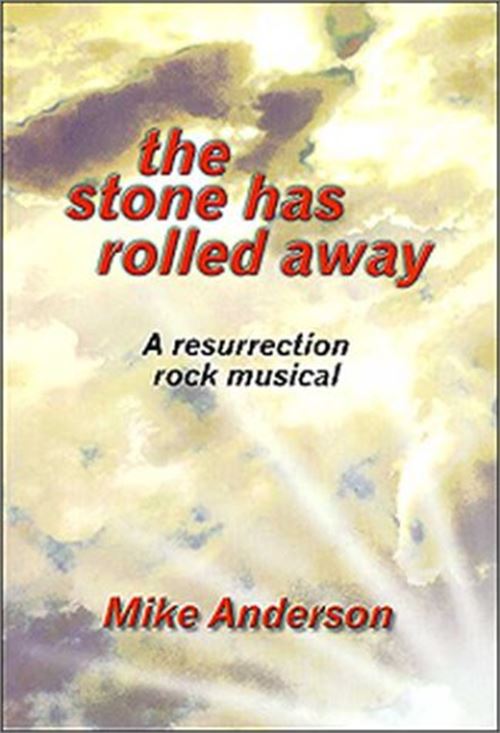The Stone Has Rolled Away [Paperback] Anderson, Mike