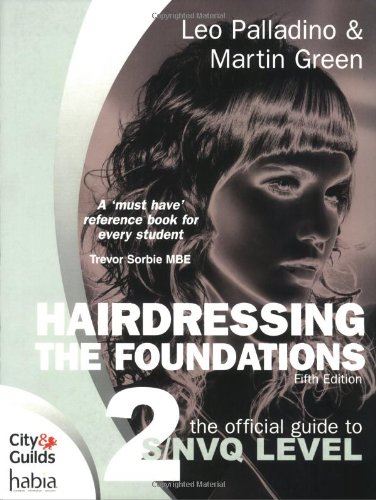 The Official Guide to to S/NVQ Level 2 (Hairdressing: The Foundations) Palladino