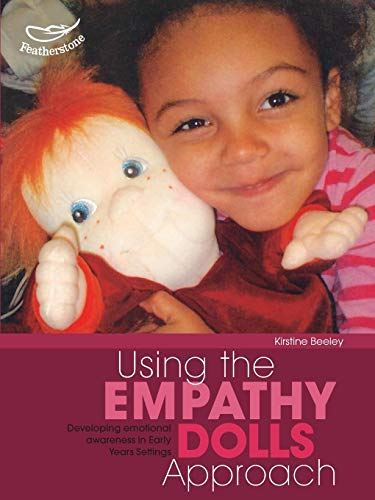 Using Empathy Dolls (Early Years Library) [Paperback] Kirstine Beeley and Sally