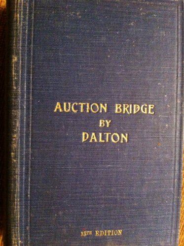 AUCTION BRIDGE BY DALTON [Hardcover] W.DALTON
