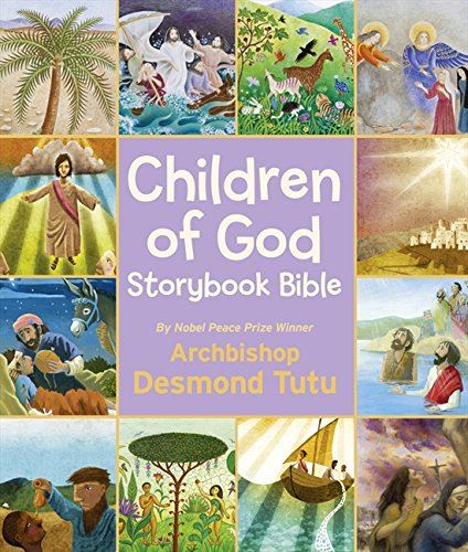 Children of God Storybook Bible [Hardcover] Tutu, Archbishop Desmond