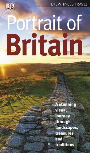 DK Eyewitness Portrait Of Britain [Hardcover]