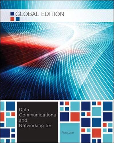 Data Communications and Networking, Global Edition (COLLEGE IE OVERRUNS) Forouza