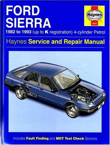 Ford Sierra 4-Cylinder Service and Repair Manual (Haynes Service and Repair Manu