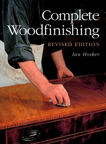 Complete Woodfinishing [Paperback] Hosker, Ian