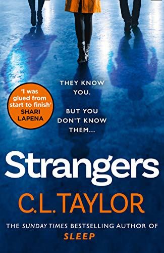 Strangers: From the author of Sunday Times bestsellers and psychological crime t
