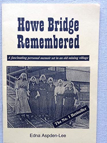 Howe Bridge Remembered Aspden-Lee, Edna