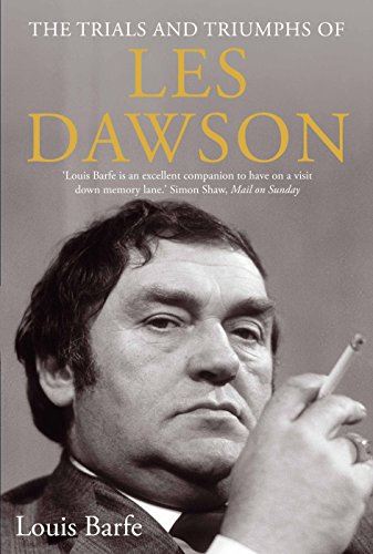 The Trials and Triumphs of Les Dawson [Hardcover] Louis Barfe