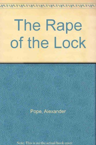 The Rape Of The Lock [Hardcover] Pope, Alexander and Peter Forster