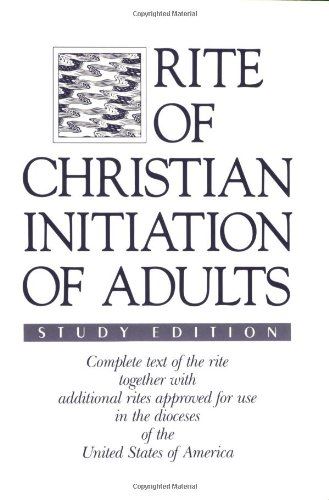 Rite of Christian Initiation of Adults Catholic Church